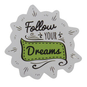 Motivational Sticker Follow Your Dreams Success Positive Goal Quote